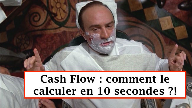 Cash Flow : la méthode pour le calculer en 10 secondes