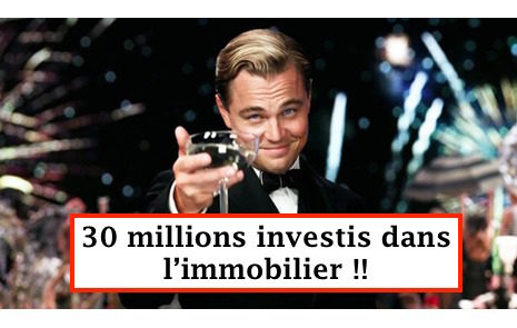 30 millions investissement immobilier