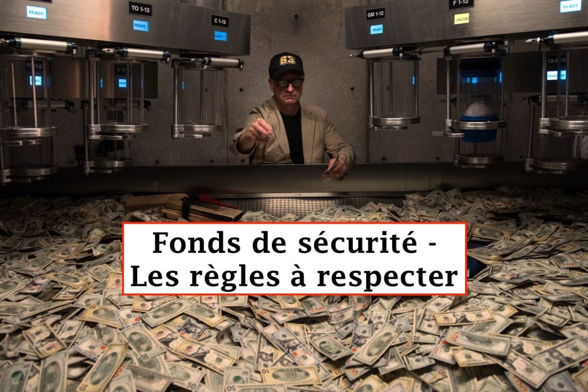 Fonds de sécurité - les règles de base